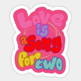 Love is a Song for Two: A Red and Pink Affair of Love, Life, and Beauty Sticker